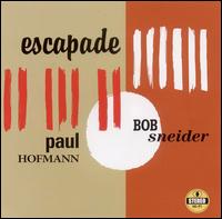 Bob Sneider - Escapade lyrics