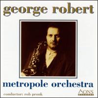 George Robert - Metropole Orchestra lyrics
