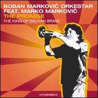 Boban Markovic - The Promise lyrics