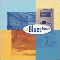 The Blues Factory - Take a Stroll lyrics