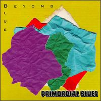 Primordial Blues - Beyond Blue lyrics