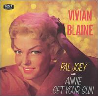 Vivian Blaine - Pal Joey/Annie Get Your Gun lyrics