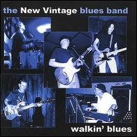 The New Vintage Blues Band - Walkin' Blues lyrics