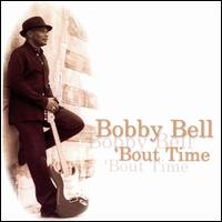 Bob Bell - Bout Time lyrics