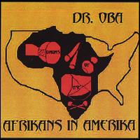 Dr. Oba - Afrikans in Amerika lyrics