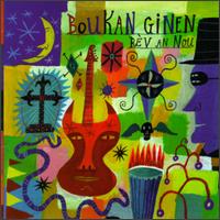 Boukan Ginen - Rev Au Nou lyrics
