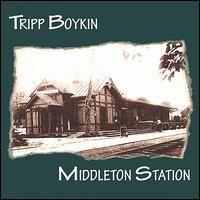 Tripp Boykin - Middleton Station lyrics