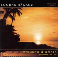 Bogdan Bacanu - Marimba d' Amore lyrics