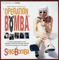 Seks Bomba - Operation B.O.M.B.A. lyrics