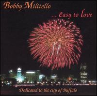 Bobby Militello - Easy to Love lyrics