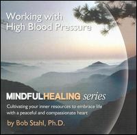 Bob Stahl - Working with High Blood Pressure lyrics