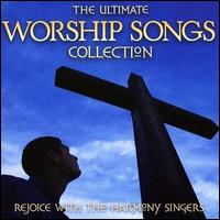 The Harmony Singers - Songs of Worship lyrics