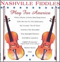 Nashville Fiddles - Play for America lyrics