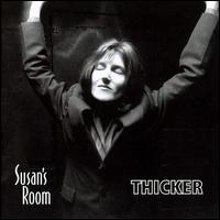 Susan's Room - Thicker lyrics