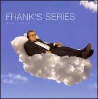 Bob Faber - Frank's Series lyrics