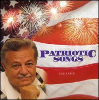 Bob Faber - Patriotic Songs lyrics