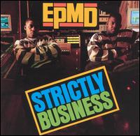 EPMD - Strictly Business lyrics