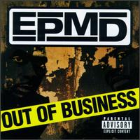 EPMD - Out of Business lyrics
