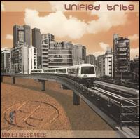 Unified Tribe - Mixed Messages lyrics