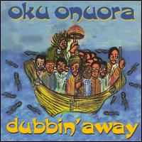 Oku Onuora - Dubbin' Away lyrics