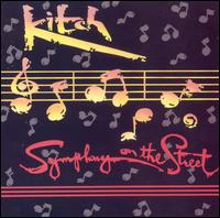 Kitch - Symphony on the Street lyrics