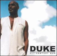 Duke "Mighty Duke" - 21st Century Man lyrics