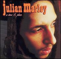 Julian Marley - A Time & Place lyrics