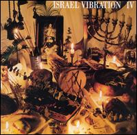 Israel Vibration - IV lyrics