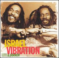 Israel Vibration - Live & Jammin' lyrics
