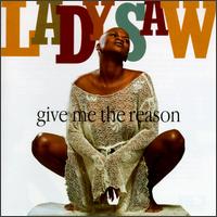 Lady Saw - Give Me the Reason lyrics