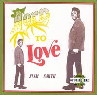 Slim Smith - Born to Love lyrics