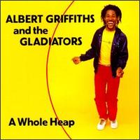 Albert Griffiths - A Whole Heap lyrics