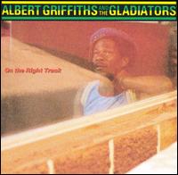 Albert Griffiths - On the Right Track lyrics