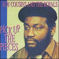 Roy Cousins - Pick Up the Pieces lyrics