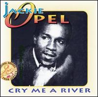 Jackie Opel - Cry Me a River lyrics