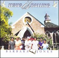 Barbara Jones - Jesus Is Calling lyrics