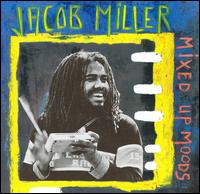 Jacob Miller - Mixed Up Moods lyrics