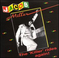 Jacob Miller - Killer Rides Again lyrics