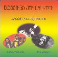 Jacob Miller - Blessings Jah Children lyrics