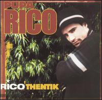 Pupa Rico - Rico Thentik lyrics