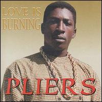 Pliers - Love Is Burning lyrics