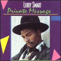 Leroy Smart - Private Message lyrics