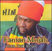 Fantan Mojah - Hail the King lyrics