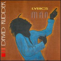 David Rudder - Lyrics Man lyrics