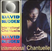 David Rudder - International Chantuelle lyrics