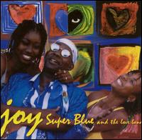 Super Blue - Joy lyrics