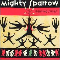 Mighty Sparrow - Dancing Shoes lyrics