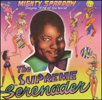 Mighty Sparrow - The Supreme Serenader lyrics