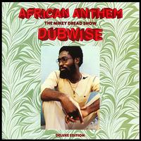 Mikey Dread - African Anthem Deluxe lyrics