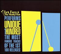 Lex Easy and the Mambo Club - Unique 1 Hundred lyrics